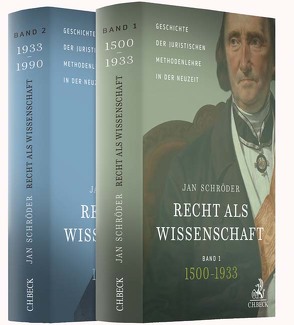 Recht als Wissenschaft Gesamtwerk in 2 Bänden von Schröder,  Jan