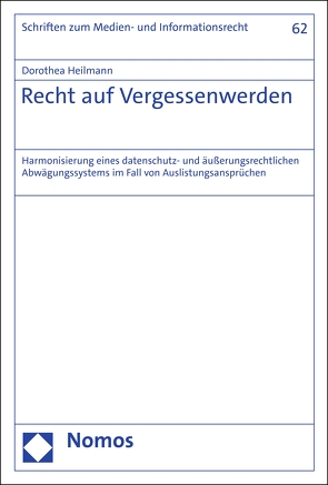 Recht auf Vergessenwerden von Heilmann,  Dorothea