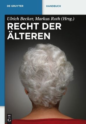 Recht der Älteren von Becker,  Ulrich, Roth,  Markus