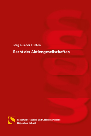 Recht der Aktiengesellschaften von aus der Fünten,  Jörg