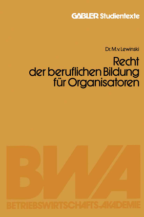 Recht der beruflichen Bildung für Organisatoren von von Lewinski,  Manfred