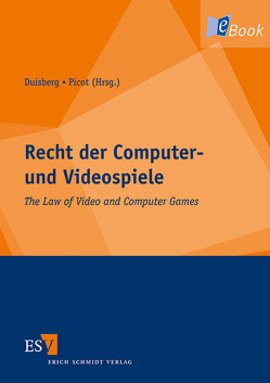 Recht der Computer- und Videospiele von Agerhäll,  Catrin, Angelis,  Daniele De, Appt,  Stephan, Asbroeck,  Benoit van, Bouguettaya,  Farid, Chloupek,  Vojtech, Debussche,  Julien, Duisberg,  Alexander, Eijk,  Berend van der, Emmerling,  Friedrich, Förster,  Achim, García-Zapata,  José Ángel, Grentzenberg,  Verena, Heuvel,  Thijs van den, Kolb,  Florian, Körner,  Markus, Lehti,  Kari-Matti, Leriche,  Stéphane, Maisnier-Boché,  Lorraine, McMahon,  Paul, Mercadal,  Teresa, Oehler,  Claas, Picot,  Henriette, Porcuna,  Fidel, Reker,  Tobias, Ribbeck,  Anika von, Rieger-Jansen,  Manon, Rinaldi,  Gian Marco, Rubin,  Howard, Runsten,  Jim, Svanteson,  Per