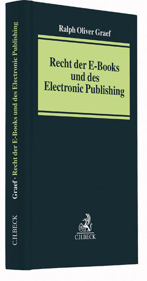 Recht der E-Books und des Electronic Publishing von Graef,  Ralph Oliver