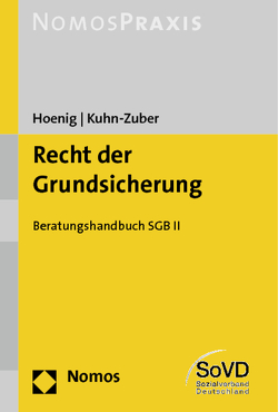 Recht der Grundsicherung von Hoenig,  Ragnar, Kuhn-Zuber,  Gabriele