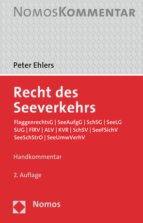 Recht des Seeverkehrs von Ehlers,  Peter