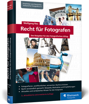 Recht für Fotografen von Rau,  Wolfgang