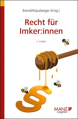 Recht für Imker:innen von Brandl,  Ernst, Klausberger,  Philipp