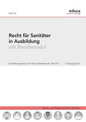 Recht für Sanitäter in Ausbildung von Halmich,  Michael