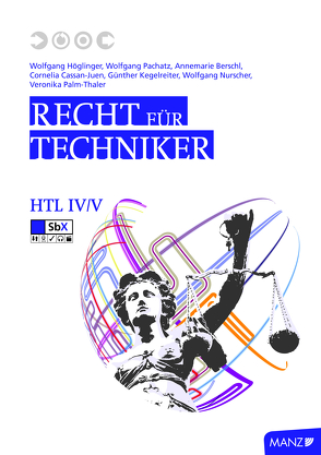 Recht für Techniker von Berschl,  Annemarie, Cassan-Juen,  Cornelia, Höglinger,  Wolfgang, Kegelreiter,  Günter, Nurscher,  Wolfgang, Pachatz,  Wolfgang, Palm-Thaler,  Veronika