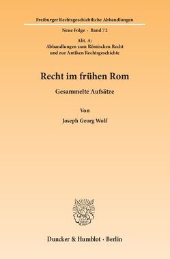 Recht im frühen Rom. von Wolf,  Joseph Georg