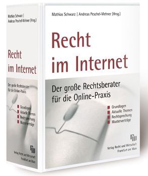 Recht im Internet von Peschel-Mehner,  Andreas, Schwarz,  Mathias