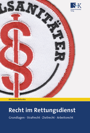 Recht im Rettungsdienst von Bellardita,  Alessandro