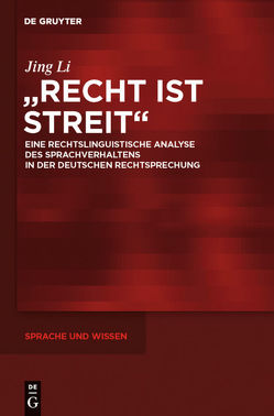 „Recht ist Streit“ von Li,  Jing