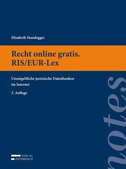 Recht online gratis. RIS/EUR-Lex von Staudegger,  Elisabeth