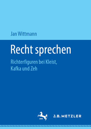Recht sprechen von Wittmann,  Jan