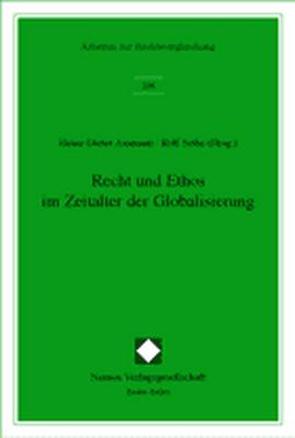 Recht und Ethos im Zeitalter der Globalisierung von Assmann,  Heinz-Dieter, Sethe,  Rolf