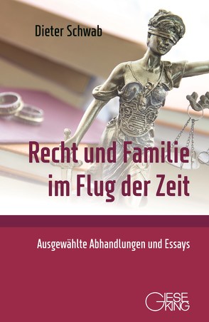 Recht und Familie im Flug der Zeit von Schwab,  Dieter