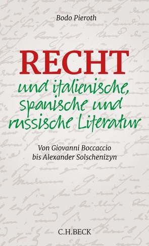 Recht und italienische, spanische und russische Literatur von Pieroth,  Bodo