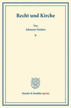 Recht und Kirche. von Niedner,  Johannes