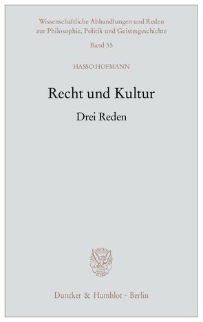 Recht und Kultur. von Hofmann,  Hasso