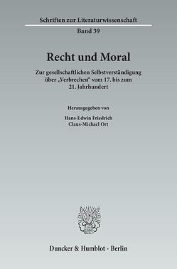 Recht und Moral. von Friedrich,  Hans-Edwin, Ort,  Claus-Michael