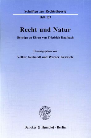 Recht und Natur. von Gerhardt,  Volker, Krawietz,  Werner