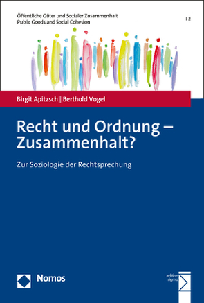 Recht und Ordnung – Zusammenhalt? von Apitzsch,  Birgit, Vogel,  Berthold