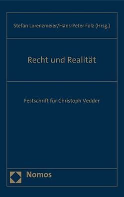 Recht und Realität von Folz,  Hans-Peter, Lorenzmeier,  Stefan