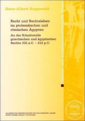 Recht und Rechtsleben im ptolemäischen und römischen Ägypten von Rupprecht,  Hans-Albert