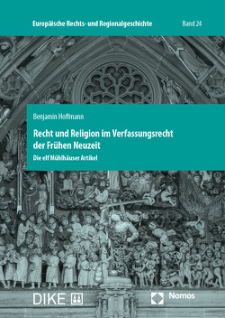 Recht und Religion im Verfassungsrecht der Frühen Neuzeit von Hoffmann,  Benjamin