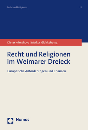 Recht und Religionen im Weimarer Dreieck von Globisch,  Markus, Krimphove,  Dieter