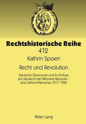 Recht und Revolution von Spoerr,  Kathrin