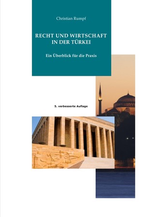 Recht und Wirtschaft der Türkei von Rumpf,  Dr. Christian