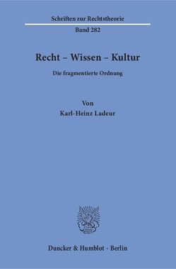 Recht – Wissen – Kultur. von Ladeur,  Karl-Heinz