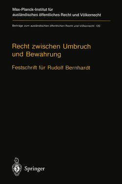 Recht zwischen Umbruch und Bewahrung von Beyerlin,  Ulrich, Bothe,  Michael, Hofmann,  Rainer, Petersmann,  Ernst-Ulrich