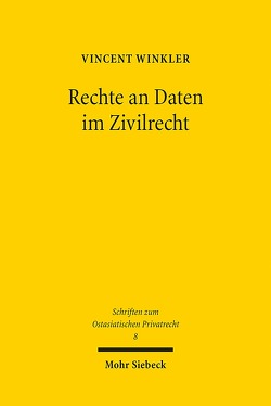 Rechte an Daten im Zivilrecht von Winkler,  Vincent