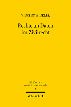 Rechte an Daten im Zivilrecht von Winkler,  Vincent