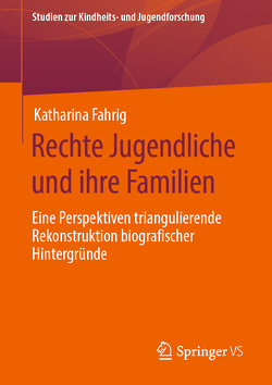 Rechte Jugendliche und ihre Familien von Fahrig,  Katharina