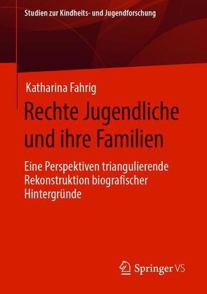 Rechte Jugendliche und ihre Familien von Fahrig,  Katharina