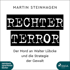 Rechter Terror von Steinhagen,  Martín, Wittenberg,  Erich