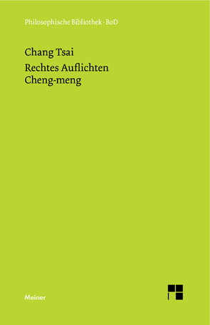 Rechtes Auflichten von Chang Tsai, Friedrich,  Michael, Lackner,  Michael, Reimann,  Friedrich