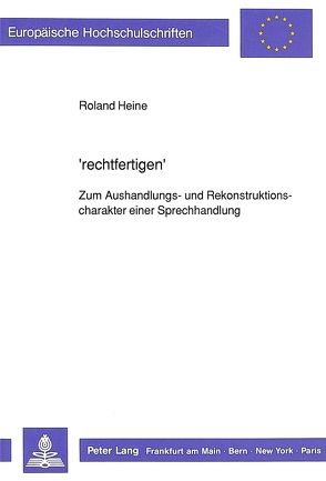 ‚rechtfertigen‘ von Heine,  Roland