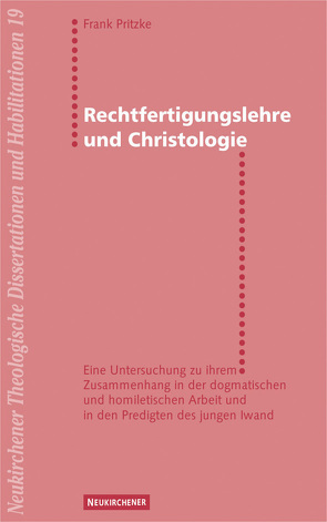 Rechtfertigungslehre und Christologie von Pritzke,  Frank