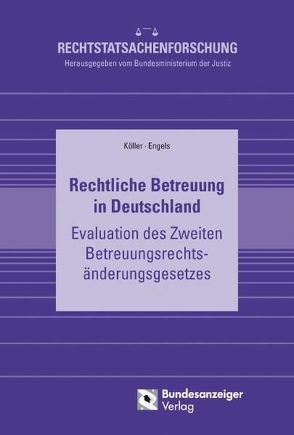 Rechtliche Betreuung in Deutschland (E-Book) von Engels,  Dietrich, Köller,  Regine