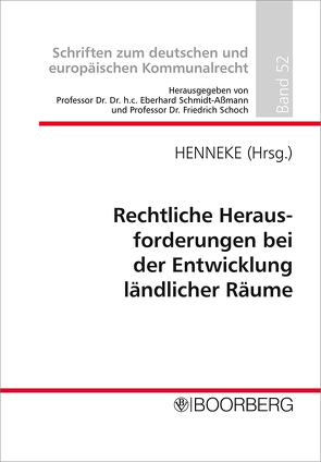 Rechtliche Herausforderungen bei der Entwicklung ländlicher Räume von Henneke,  Hans-Günter