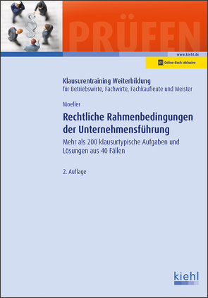 Rechtliche Rahmenbedingungen der Unternehmensführung von Moeller,  Dirk