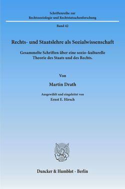 Rechts- und Staatslehre als Sozialwissenschaft. von Drath,  Martin