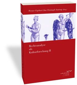 Rechtsanalyse als Kulturforschung II von Gephart,  Werner, Suntrup,  Jan Christoph
