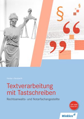 Rechtsanwalts- und Notarfachangestellte von Henke,  Karl Wilhelm, Neubarth,  Marianne