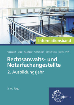 Rechtsanwalts- und Notarfachangestellte, Informationsband von Cleesattel,  Thomas, Engel,  Günter, Gansloser,  Joachim, Grillemeier,  Sandra, Kurrle,  Birgit, Pott,  Elvira